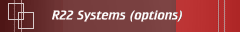 R22 Systems (options)