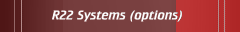 R22 Systems (options)